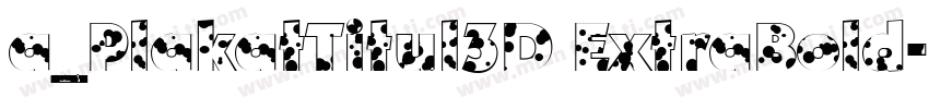 a_PlakatTitul3D ExtraBold字体转换